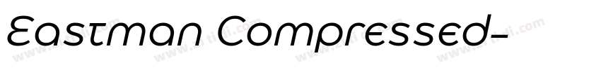 Eastman Compressed字体转换